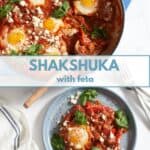 Shakshuka topped with feta and cilantro in a blue pan with a wooden spoon in it. A portion of shakshuka is on a blue plate underneath it, three forks are on the left, and a blue and white striped towel is in the lower left corner. Blue writing across the center says, "shakshuka with feta."